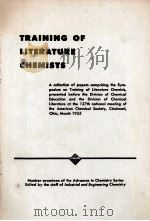 TRAINING OF LITERATURE CHEMISTS 1956 PDF电子版封面
