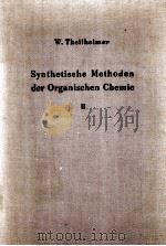 SYNTHETISCHE METHODEN DER ORGANISCHEN CHEMIE REPERTORIUM 2 1948 PDF电子版封面 W.THEILHEIMER