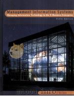 Management Information Systems Managing Informatiion Technology in the E-Business Enterprise Fiftb PDF电子版封面 0072440783 James A.O'Brien