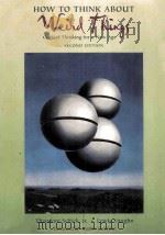 How to Think about Weird Things Critical Thinking for a New Age SECOND EDITION PDF电子版封面 0767400135