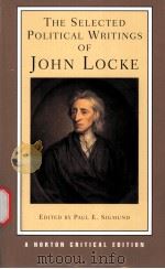THEEE SELECTED POLITICAL WRITINGS OF JOHN LOCKE     PDF电子版封面  0393964515  PAUL E.SIGMUND 