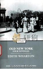 EDITH WHARTON Old New York FOUR NOVELLAS PDF电子版封面 0743451499