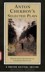 ANTON CHEKHOV'S SELECTED PLAYS PDF电子版封面 0393924657 LAURENCE SENELICK