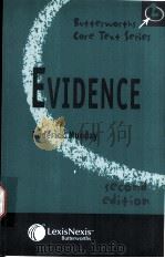 BUTTERWORTHS CORE TEXT SERIES Evidence Second Edition PDF电子版封面 0406964033