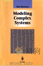 Modeling Complex Systems  with 158 Illustrations     PDF电子版封面  0387404627  Nino Boccara 