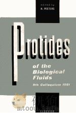 PROTIDES OF THE BIOLOGICAL FLUIDS:PROCEEDINGS OF THE NINTH COLLOQUIUM BRUGES 1961（1962 PDF版）