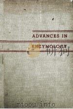 ADVANCES IN ENZYMOLOGY AND RELATED SUBJECTS OF BIOCHEMISTRY VOL.XXV 1963 PDF电子版封面 F. F. NORD