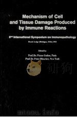 mechanism of cell and tissue damage produced by immune reactions P414 PDF电子版封面
