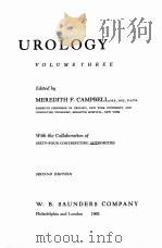 UROLOGY VOLUME THREE SECOND EDITION 1963 PDF电子版封面 MEREDITH F. CAMPBELL