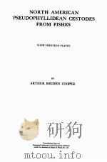 NORTH AMERICAN PSEUDOPHYLLIDEAN CESTODES FROM FISHES（1967 PDF版）