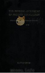 THE PHYSICAL CHEMISTRY OF PROCESS METALLURGY（1961 PDF版）