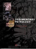 SEDIMENTARY PETROLOGY An Introduction to the Origin of Sedimentary Rocks THIRD EDITION PDF电子版封面 0632057351 Maurice E.Tucker
