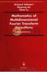 MATHEMATICS OF MULTIDIMENSIONAL FORIER TRANSFORM ALGORITHMS PDF电子版封面 9780387982601