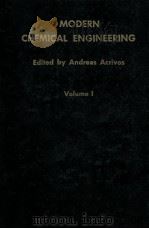 MODERN CHEMICAL ENGINEERING VOL.I PHYSICAL OPERATIONS（1963 PDF版）