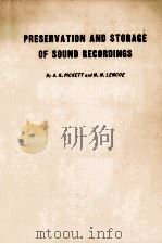 PRESERVATION AND STORAGE OF SOUND RECORDINGS:A STUDY SUPPORTED BY A GRANT FROM THE ROCKEFELER FOUNDA（1959 PDF版）