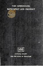 The Curriculum: retrospect and prospect PDF电子版封面 by the yearbook committee and