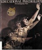 Educational psychology; a contemporary view.     PDF电子版封面    Contributing consultants: Nich 