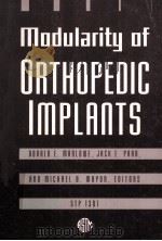Modularity of Orthopedic Implants STP 1301 PDF电子版封面 0803124155