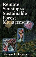 Remote Sensing for Sustainable Forest Management     PDF电子版封面  1566703948  Steven E.Franklin 