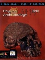 ANNUAL EDITIONS Physical Anthropology Ninth Edition 00/01 PDF电子版封面 0072363983