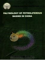 PALYNOLOGY OF PETROLIFEROUS BASINS IN CHINA PDF电子版封面 7502130020 Gao Ruiqi,Zhu Zonghao,Zheng Gu