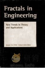 Fractals in Engineering New Trends in Theory and Applications With 106 Figures PDF电子版封面 1846280478