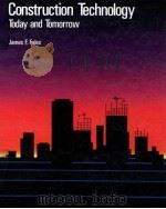 Construction Technology Today and Tomorrow PDF电子版封面 0026757540 James F.Fales
