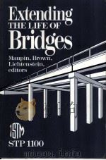 Extending the Life of Bridges STP 1100 PDF电子版封面 0803114028 G.W.Maupin Bernard C.Brown A