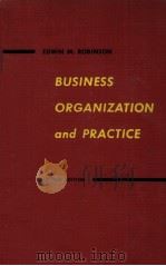 BUSINES ORGANIZATIONAND PRACTICE SECOND EDITION（1957 PDF版）