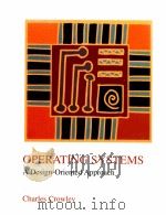 OPERATING SYSTEMS A Design-Orieted Approach PDF电子版封面 0256151512