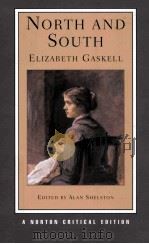 NORTH AND SOUTH  ELIZABETH GASKELL     PDF电子版封面  0393979084  ALAN SHELSTON 