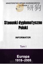 Stosunki dyplomatyczne polski tom 1 PDF电子版封面 9788374520195