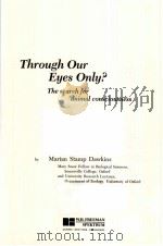 THROUGH OUR EYES ONLY?   1993  PDF电子版封面     