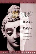 THE BUDDHIST RELIGION:A HISTORICAL INTRODUCTION FOURTH EDITION（1997 PDF版）
