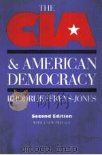 THE CIA AND AMERICAN DEMOCRACY SECOND EDITION 1989 PDF电子版封面 RHODRI JEFFREYS-JONES