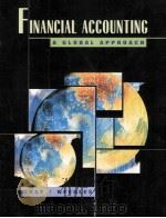 FINANCIAL ACCOUNTING:A GLOBAL APPROACH 1999 PDF电子版封面 SIDNEY J.GRAY AND BELVERD E.NE
