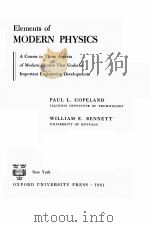 ELEMENTS OF MODERN PHYSICS:A COURSE IN THOSE ASPECTS OF MODERN PHYSICS THAT UNDERLIE IMPORTANT ENGIN（1961 PDF版）