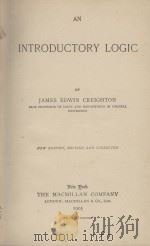 AN INTRODUCTORY LOGIC 1905 PDF电子版封面 JAMES EDWIN CREIGHTON