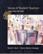 VOICES OF STUDENT TEACHERS CASES FROM THE FIELD 1999 PDF电子版封面