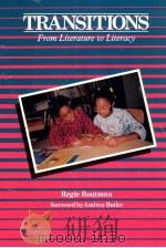 TRANSITIONS:FROM LITERATURE TO LITERACY 1988 PDF电子版封面 REGIE ROUTMAN