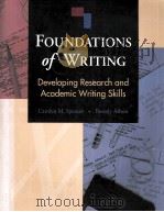 FOUNDATIONS OF WRITING:DEVELOPING RESEARCH AND ACADEMIC WRITING SKILLS 1996 PDF电子版封面 CAROLYN M.SPENCER AND BEVERLY
