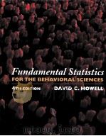 FUNDAMENTAL STATISTICS FOR THE BEHAVIORAL SCIENCES FOURTH EDITION 1999 PDF电子版封面 DAVID C.HOWELL