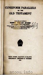 CUNEIFORM PARALLELS TO THE OLD TESTAMENT   1912  PDF电子版封面     