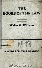 THE BOOKS OF THE LAW PDF电子版封面 Walter G.Williams