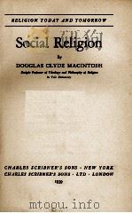 SOCIAL RELIGION 1939 PDF电子版封面