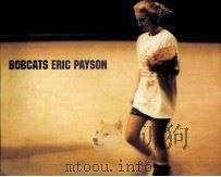 BOBCATS ERIC PAYSON     PDF电子版封面    MARK HOLBORN 