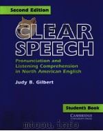 CLEAR SPEECH SECOND EDITION STUDENT‘S BOOK 1993 PDF电子版封面 JUDY B.GILBERT