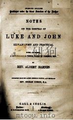 NOTES ON THE GOSPELS OF LUKE AND JOHN PDF电子版封面