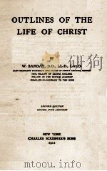 OUT LINES OF THE LIFE OF CHRIST 1912 PDF电子版封面
