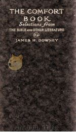 THE COMFORT BOOK 1915 PDF电子版封面 JAMES H. DOWNEY